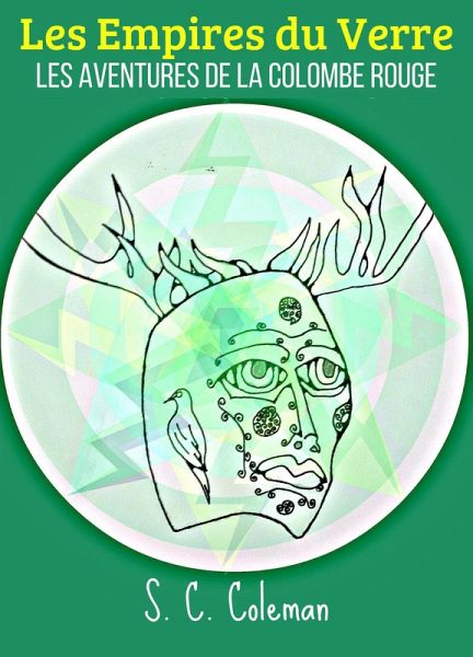 Les Empires du Verre: Les Aventures de la Colombe Rouge (eBook, ePUB) Les Empires du Verre: Les Aventures de la Colombe Rouge (eBook, ePUB)