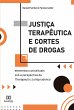 Justiça Terapêutica e Cortes de... - Bild 1