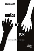 Irmãos de Cor (eBook, ePUB) Irmãos de Cor (eBook, ePUB)