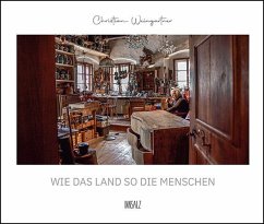 WIE DAS LAND SO DIE MENSCHEN - Weingartner, Christian