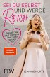 Sei du selbst und werde reich - Bild 1