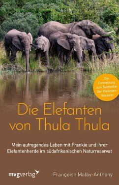 Die Elefanten von Thula Thula (eBook, ePUB) - Malby-Anthony, Francoise
