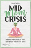 Mid Mom Crisis (eBook, ePUB)