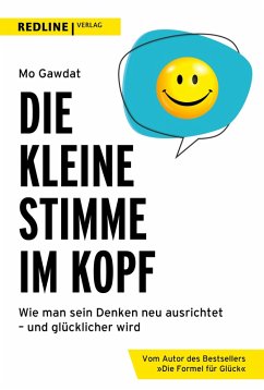 Die kleine Stimme im Kopf (eBook, PDF) - Gawdat, Mo