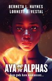 Aya and the Alphas (Faders and Alphas, #2) (eBook, ePUB)
