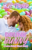 Drunk Bunny (Love Drunk Short Stories, #4) (eBook, ePUB)