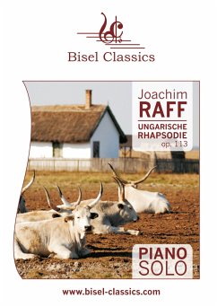 Ungarische Rhapsodie, Op. 113 (eBook, ePUB) - Raff, Joachim; Begley, Stephen