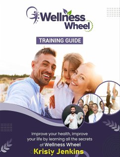 Wellness Wheel Training Guide (fixed-layout eBook, ePUB) - Jenkins, Kristy