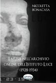 I musei nell’archivio online dell’Istituto Luce (1928-1934) (fixed-layout eBook, ePUB)