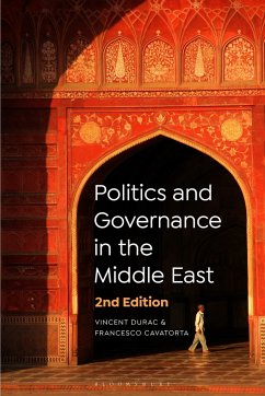 Politics and Governance in the Middle East - Durac, Vincent (University College Dublin, Ireland); Cavatorta, Francesco (Laval University, Canada)