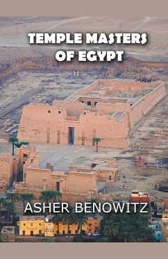 The Temple Masters of Egypt - Benowitz, Asher