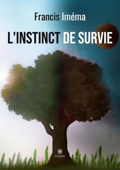 L'instinct de survie - Francis, Iméma