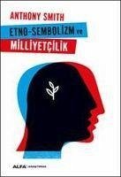 Cover Etno-Sembolizm ve Milliyetcilik