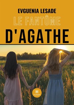 Le fantôme d'Agathe - Evguenia, Lesade