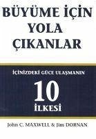 Büyüme Icin Yola Cikanlar - Dornan, Jim; C. Maxwell, John