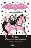 Isadora Moon - Lunaparka Gidiyor - Muncaster, Harriet