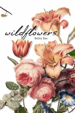 wildflowers - Rae, Bailey