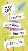 52 Creative Boredom Busters for Families (eBook, ePUB)