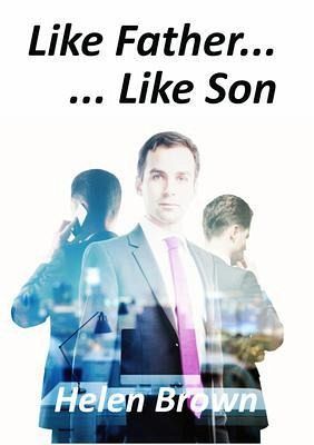 Like Father... Like Son (eBook, ePUB) Like Father... Like Son (eBook, ePUB)