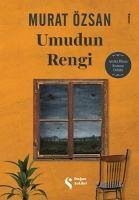 Umudun Rengi - Özsan, Murat