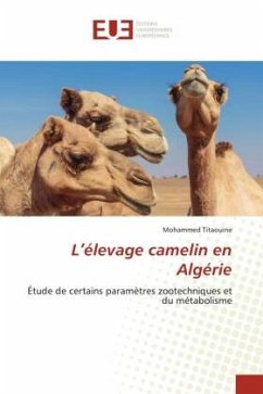 L¿élevage camelin en Algérie - Titaouine, Mohammed