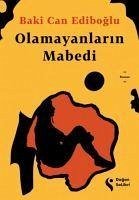 Olamayanlarin Mabedi - Can Ediboglu, Baki