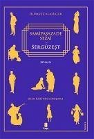 Sergüzest - Sezai, Samipasazade