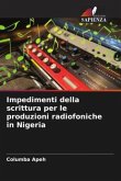 Impedimenti della scrittura per le produzioni radiofoniche in Nigeria