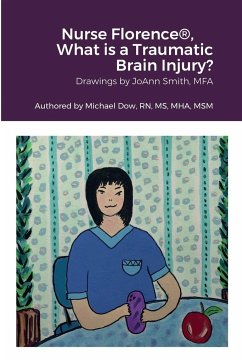 Nurse Florence®, What is a Traumatic Brain Injury? - Dow, Michael