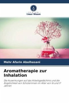 Aromatherapie zur Inhalation - Abolhasani, Mehr Afarin