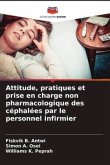 Attitude, pratiques et prise en charge non pharmacologique des céphalées par le personnel infirmier