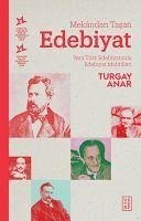 Mekandan Tasan Edebiyat - Anar, Turgay
