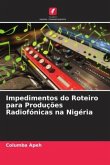 Impedimentos do Roteiro para Produções Radiofónicas na Nigéria