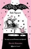 Isadora Moon Bale Yapiyor