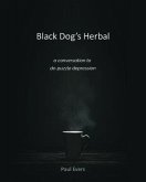 Black Dog's Herbal - a conversation to de-puzzle depression (eBook, ePUB)