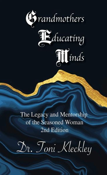 Grandmothers Educating Minds, 2nd Edition (eBook, ePUB)