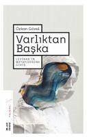 Varliktan Baska - Gözel, Özkan