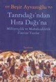 Tanridagindan Hira Dagina