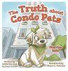 The Truth about Condo Pets - Bild 1