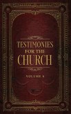 Testimonies for the Church Volume 8