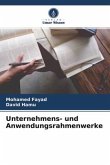 Unternehmens- und Anwendungsrahmenwerke