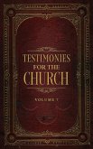 Testimonies for the Church Volume 7