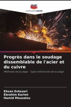 Progrès dans le soudage dissemblable de l'acier et du cuivre - Entezari, Ehsan;Karimi, Ebrahim;Mousalou, Hamid