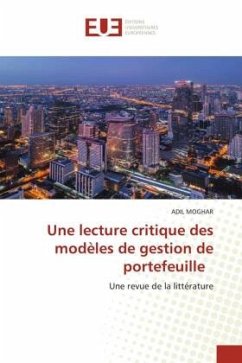 Une lecture critique des modèles de gestion de portefeuille - MOGHAR, ADIL