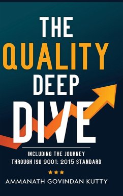 The Quality Deep Dive - Kutty, Ammanath Govindan