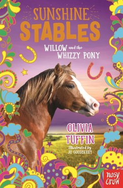 Cover Sunshine Stables: Willow and the Whizzy Pony (eBook, ePUB)