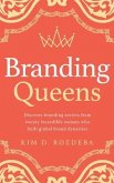 Branding Queens (eBook, ePUB)