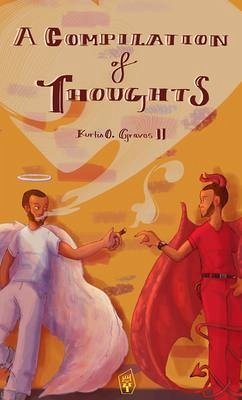 A Compilation of Thoughts (eBook, ePUB) - Graves, Kurtis