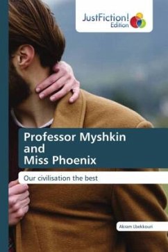 Professor Myshkin and Miss Phoenix - Lbekkouri, Akram