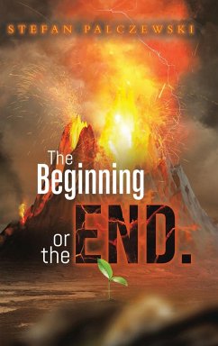 The Beginning or the End. - Palczewski, Stefan